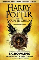 Harry Potter and the Cursed Child - Parts One and Two (Special Rehearsal Edition) - Joanne K. Rowlingová, John Tiffany, Jack Thorne