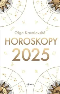 Horoskopy 2025 - Olga Krumlovská