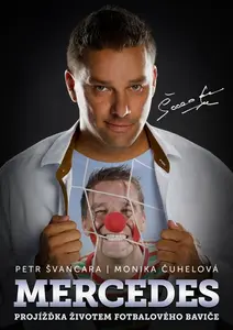 Mercedes Petr Švancara - Petr Švancara, Monika Čuhelová