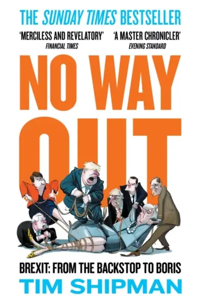 No Way Out - Tim Shipman