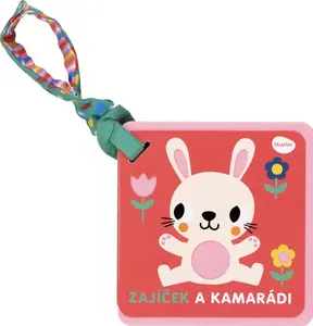 Knížka do kočárku - Zajíček a kamarádi