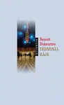 Terminál ráje - Benoit Duteurtre