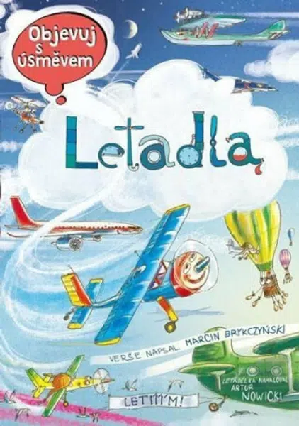 Objevuj s úsměvem: LETADLA - Artur Nowicki, Marcin Brykczynski