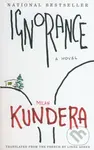 Ignorance - Milan Kundera