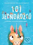 101 jednorožců (A všechno, co o nich musíte vědět) - Ruby van der Bogen, Alexandra Helmová (ilustrátor)