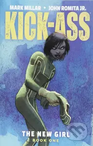 Kick-Ass: The New Girl 1 - Mark Millar, John Romita Jr. (ilustrátor) - kniha z kategorie Komiksy