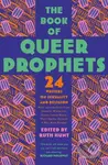 The Book of Queer Prophets (24 Writers on Sexuality and Religion) - kniha z kategorie Humanitní a společenské vědy