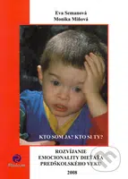 Rozvíjanie emocionality dieťaťa predškolského veku - kniha z kategorie Vztahy a rodina