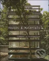 Houses and Materials - Christina Paredes - kniha z kategorie Umění, design a architektura