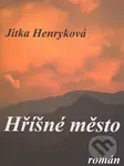 Hříšné město - Jitka Henryková
