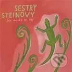 Jen děcko se bojí - Sestry Steinovy