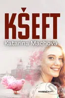 Kšeft - Katarína Machová - kniha z kategorie Beletrie