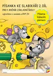 Písanka ke slabikáři 2. díl: Píšeme tiskacím písmem - kniha z kategorie 1. stupeň