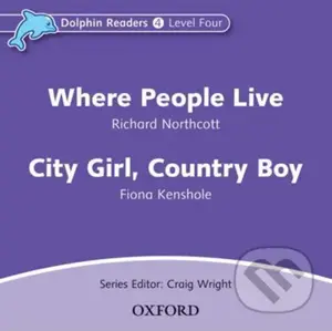 Dolphin Readers 4: Where People Live / City Girl, Country Boy Audio CD - audiokniha z kategorie 1. stupeň