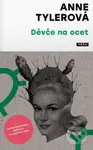Děvče na ocet - Anne Tyler