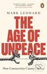 The Age of Unpeace (How Connectivity Causes Conflict) - kniha z kategorie Humanitní a společenské vědy