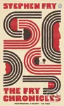 The Fry Chronicles - Stephen Fry - kniha z kategorie Autobiografie