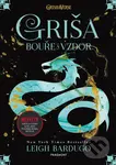Griša: Bouře a vzdor - Leigh Bardugo