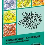 Činnosti venku a v přírodě v předškolním vzdělávání - kniha z kategorie Pedagogika