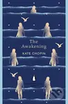 The Awakening - Kate Chopin