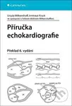 Příručka echokardiografie - Ursula Wilkenshoff, Irmtraut Kruck - kniha z kategorie Kardiovaskulární chirurgie