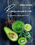 Rawmania - Barbora Karchová - kniha z kategorie Diety a zdravá výživa