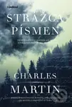 Strážca písmen (Príbeh o nádeji, odhodlaní a láske, ktorá prekoná všetky protivenstvá) - kniha z kategorie Romantická
