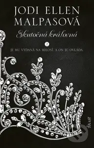 Skutočná kráľovná (Je mu vydaná na milosť. A on ju ovláda.) - kniha z kategorie Romantika