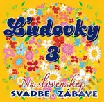 Ľudovky 3 – Na Slovenskej svadbe a zábave