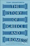 The Story of Greece and Rome - Tony Spawforth - kniha z kategorie Historie