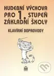 Hudební výchova pro 1. stupeň základní školy (Klavírní doprovody) - kniha z kategorie Odborné a naučné