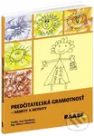 Predčitateľská gramotnosť (Námety a aktivity) - Jana Oriešková, Milena Lučivjanská - kniha z kategorie Pedagogika