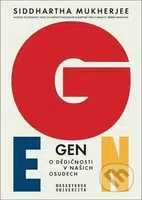 Gen - O dědičnosti v našich osudech - Siddhartha Mukherjee