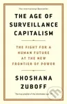 The Age of Surveillance Capitalism (The Fight for a Human Future at the New Frontier of Power) - kniha z kategorie Podnikání