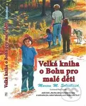 Velká kniha o Bohu pro malé děti - Marian M. Schoolland, Paul Stoub - kniha z kategorie Křesťanství