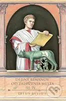 Dejiny Rimanov od založenia mesta III-IV - Titus Livius - kniha z kategorie Starověk