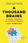 A Thousand Brains - Jeff Hawkins - kniha z kategorie Psychologie