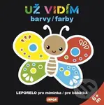 Už vidím barvy / farby – leporelo pro miminka / pre bábätká - kniha z kategorie Pro děti