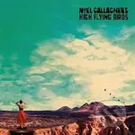 Noel  Gallagher, High Flying Birds: Who Built The Moon?