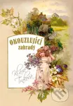 Okouzlující zahrady - Klára Trnková - kniha z kategorie Dům, byt a zahrada