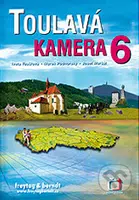Toulavá kamera 6 - Iveta Toušlová, Marek Podhorský, Josef Maršál - kniha z kategorie Mapy a cestování