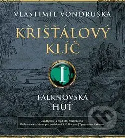 Křišťálový klíč: Falknovská huť (1695-1713) - Vlastimil Vondruška - audiokniha z kategorie Společenská beletrie
