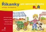 Říkanky pro upevnění hlásky R, Ř - Jitka Tučková - kniha z kategorie Speciální pedagogika