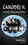 Čaroděj II: Magie toho druhého - Tomáš Dušek - kniha z kategorie Sci-fi, fantasy a komiksy