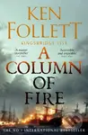 A Column of Fire - Ken Follett - kniha z kategorie Thrillery