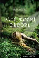 Páté roční období - Mons Kallentoft - kniha z kategorie Detektivky