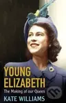 Young Elizabeth (The Making of our Queen) - Kate Williams - kniha z kategorie Životopisy