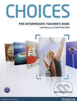 Choices - Pre-Intermediate: Teacher's Book with Resources DVD Multi-ROM - kniha z kategorie Jazykové učebnice a slovníky