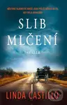 Slib mlčení - Linda Castillo - kniha z kategorie Thrillery