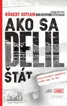 Ako sa delil štát - Róbert Kotian
